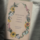 Anticipate Good Things Coming - book
