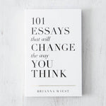 101 Essays That Will Change The Way You Think - book: Paperback