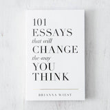 101 Essays That Will Change The Way You Think - book: Paperback