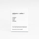 Oakmoss & Amber -  8 oz Soy Candle: 8 oz